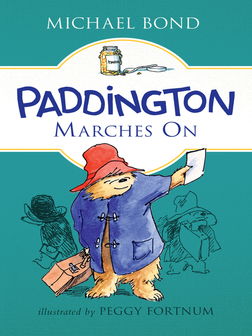 Title details for Paddington Marches On by Michael Bond - Wait list